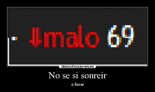 No se si sonreir - 