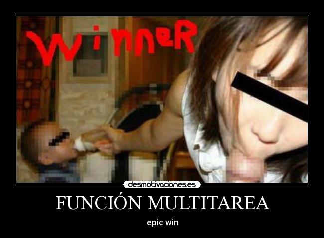 FUNCIÓN MULTITAREA - epic win