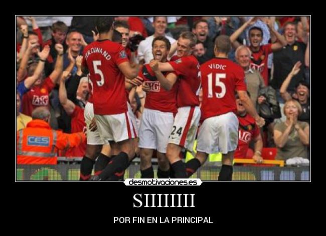 SIIIIIIII - POR FIN EN LA PRINCIPAL