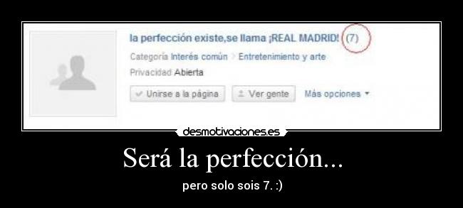 Será la perfección... - 
