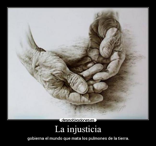 La injusticia - 