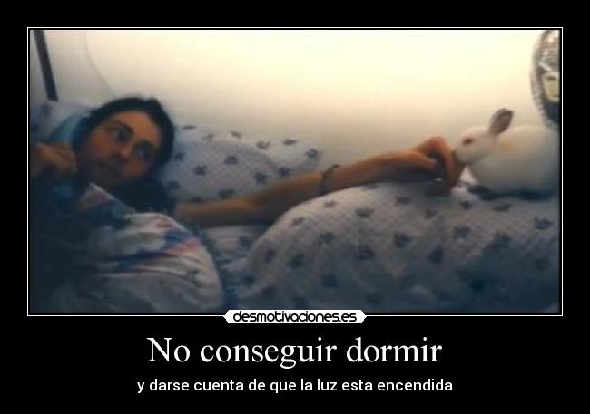 No conseguir dormir -