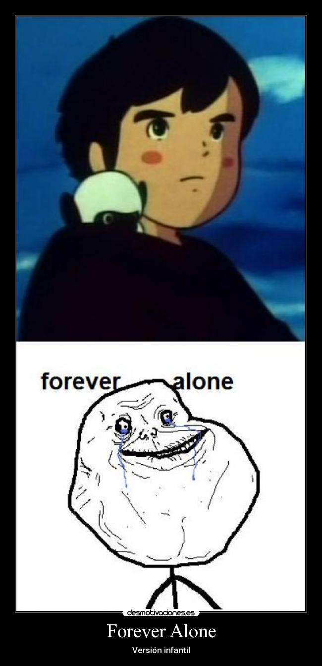 Forever Alone -