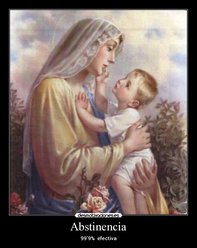 carteles abstinencia efectiva virgen desmotivaciones