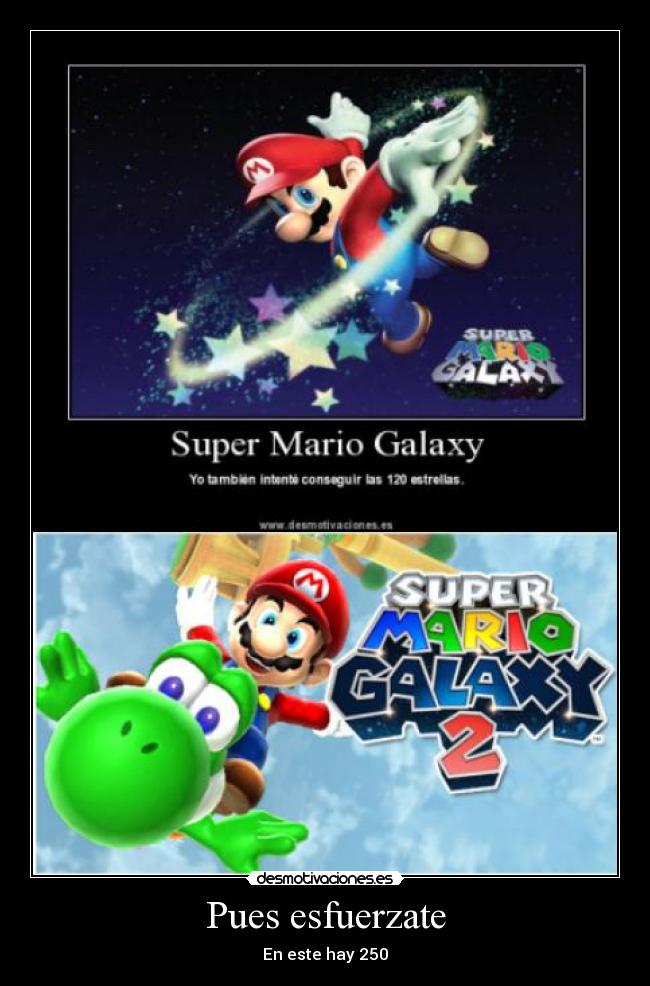 carteles mario galaxy estrellas esforzarse desmotivaciones