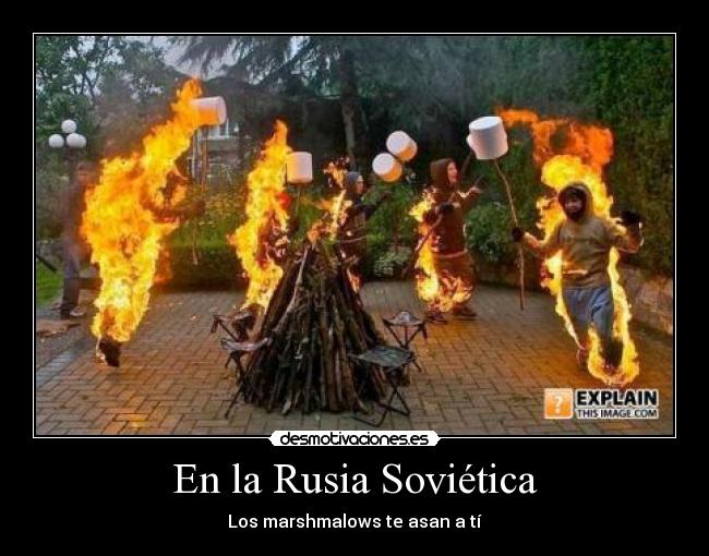 En la Rusia Soviética - Los marshmalows te asan a tí
