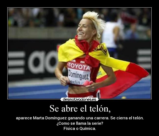 Se abre el telón, - 