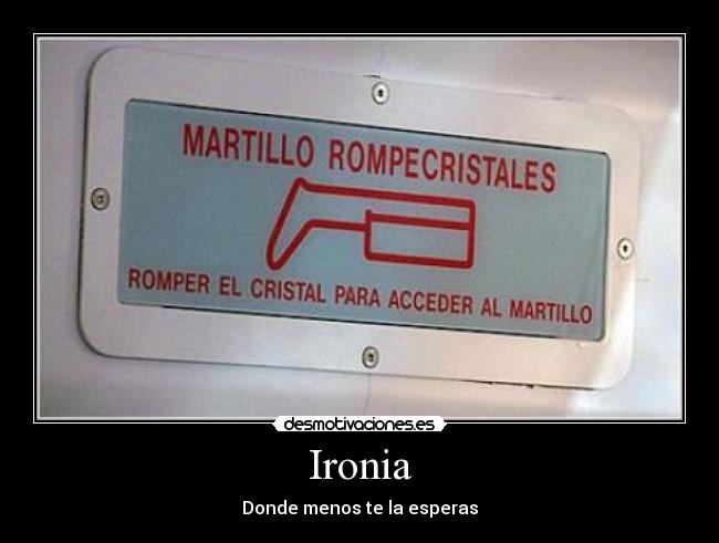 Ironia - Donde menos te la esperas