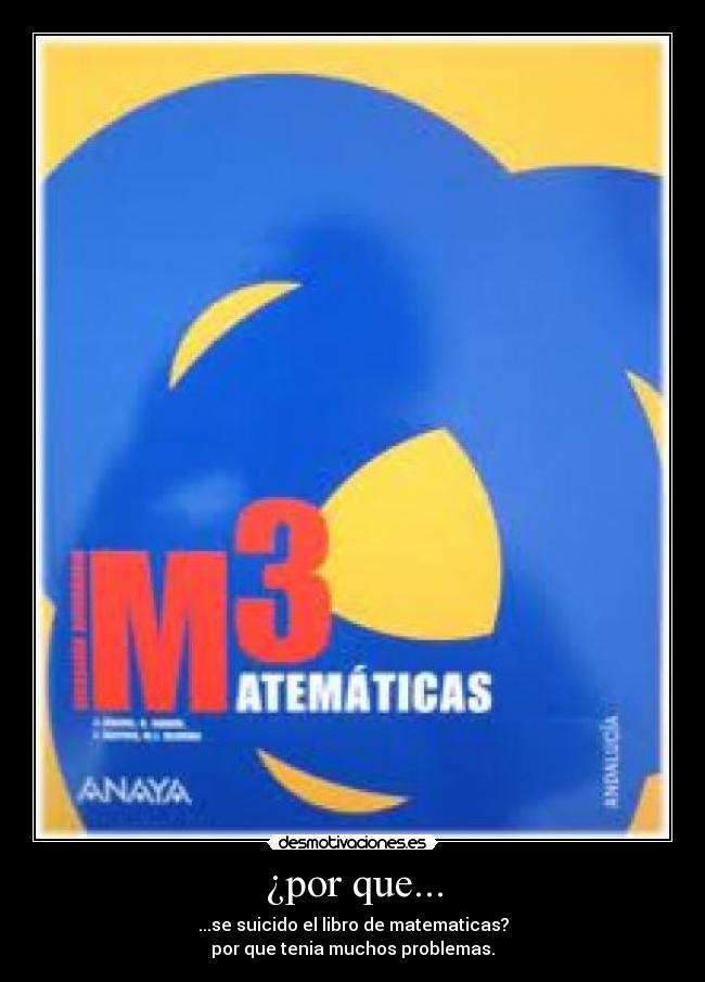 carteles libr matematicas por que problemas desmotivaciones