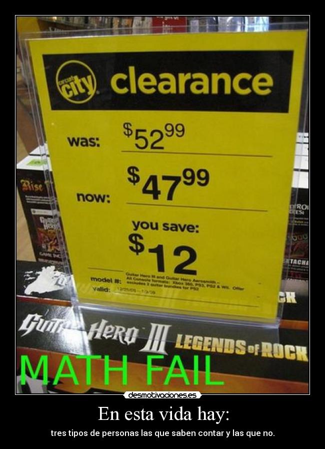 En esta vida hay: - tres tipos de personas las que saben contar y las que no.