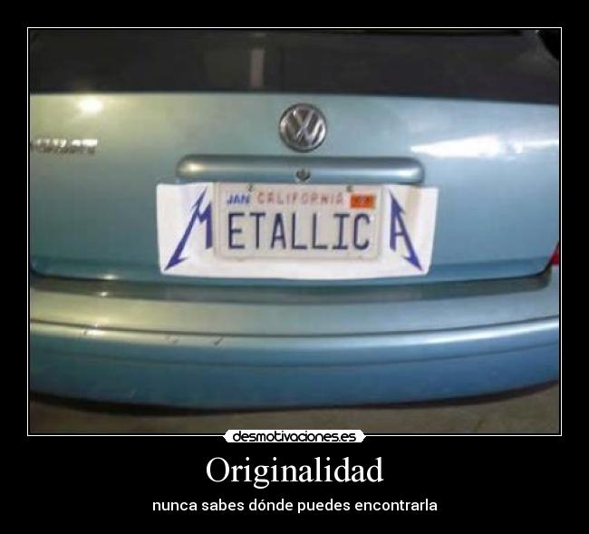 Originalidad - nunca sabes dónde puedes encontrarla