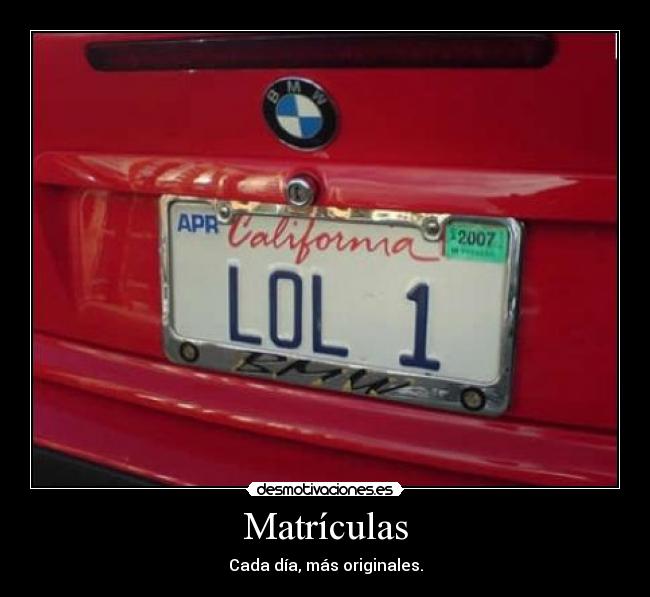 Matrículas - Cada día, más originales.