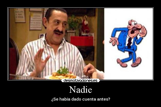 Nadie -