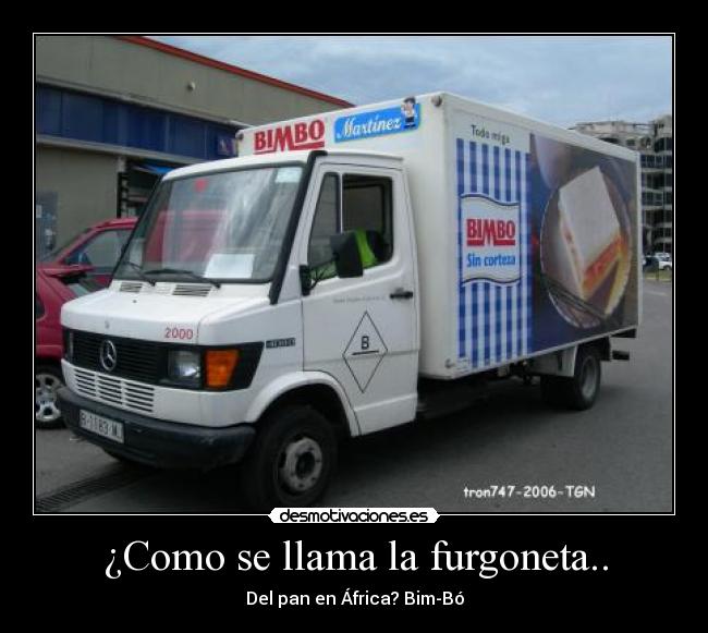 ¿Como se llama la furgoneta.. - Del pan en África? Bim-Bó