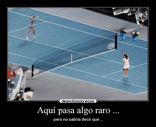 carteles tenis tennis desmotivaciones