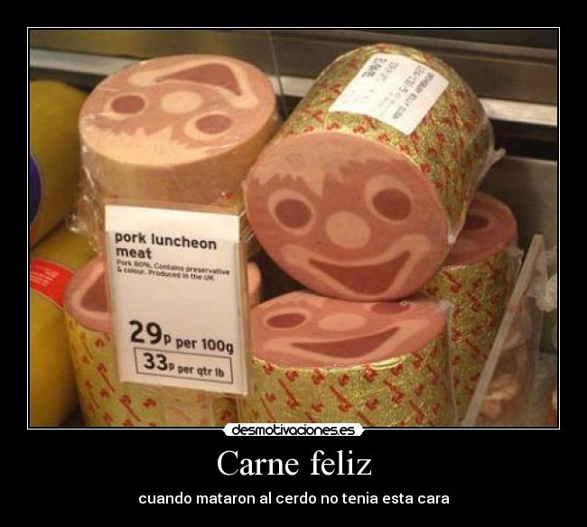 Carne feliz -