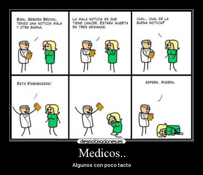Medicos.. - Algunos con poco tacto