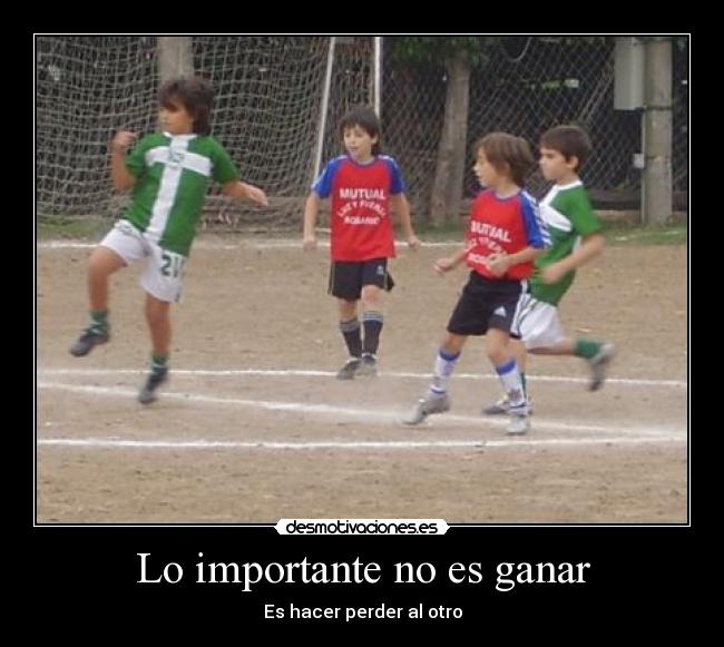 Lo importante no es ganar - 