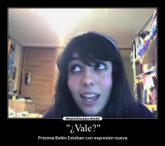 ¿Vale? - 