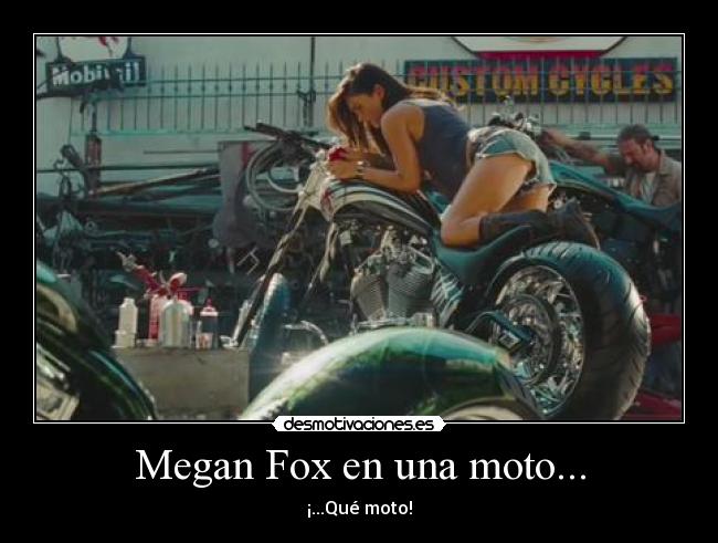 Megan Fox en una moto... -