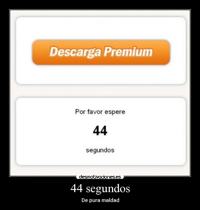 44 segundos - 