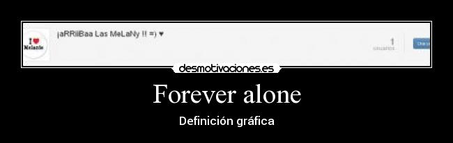 Forever alone - 