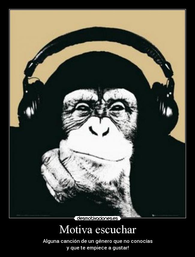 Motiva escuchar - 