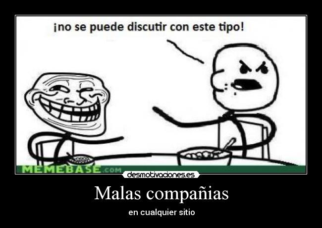 Malas compañias -