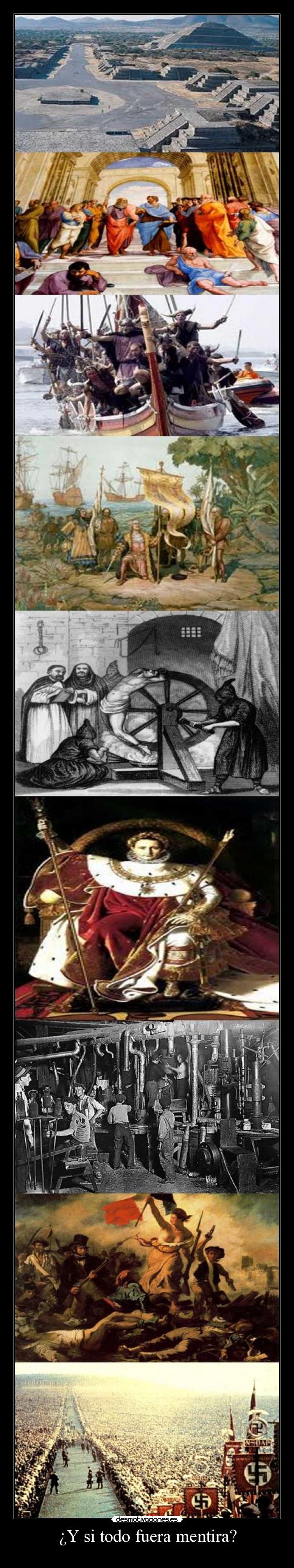 ¿Y si todo fuera mentira? -