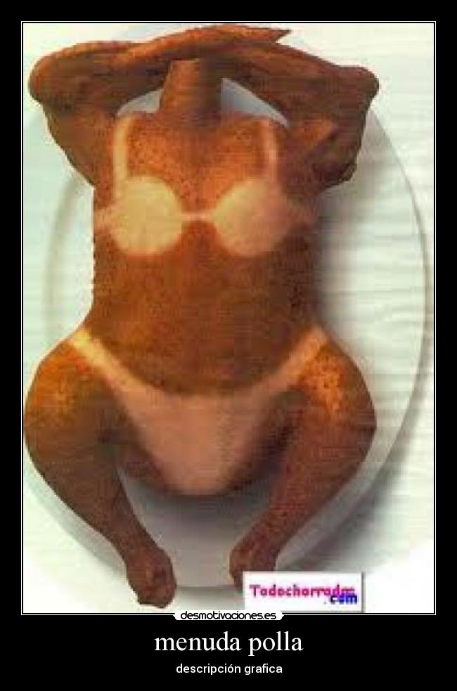 menuda polla - descripción grafica
