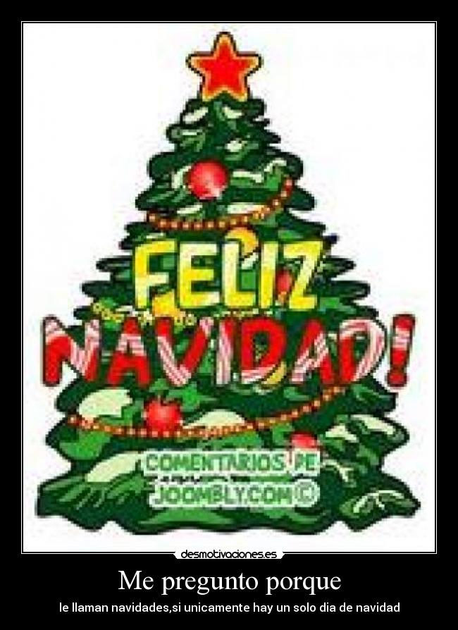 Me pregunto porque -