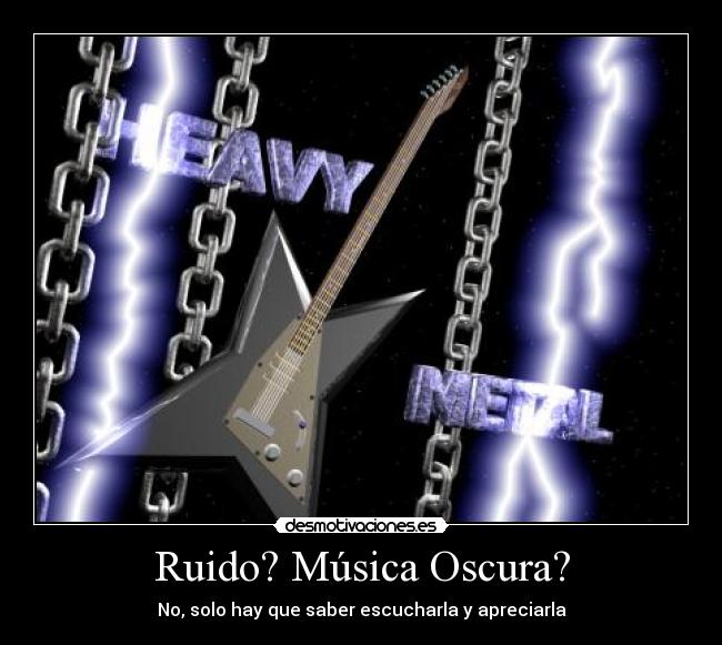 Ruido? Música Oscura? -