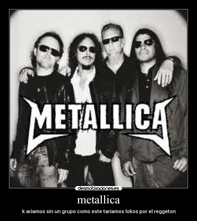 carteles metallica desmotivaciones