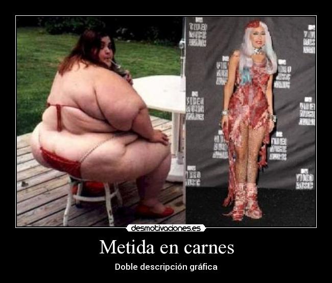 Metida en carnes - 