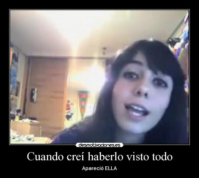 Cuando creí haberlo visto todo - 