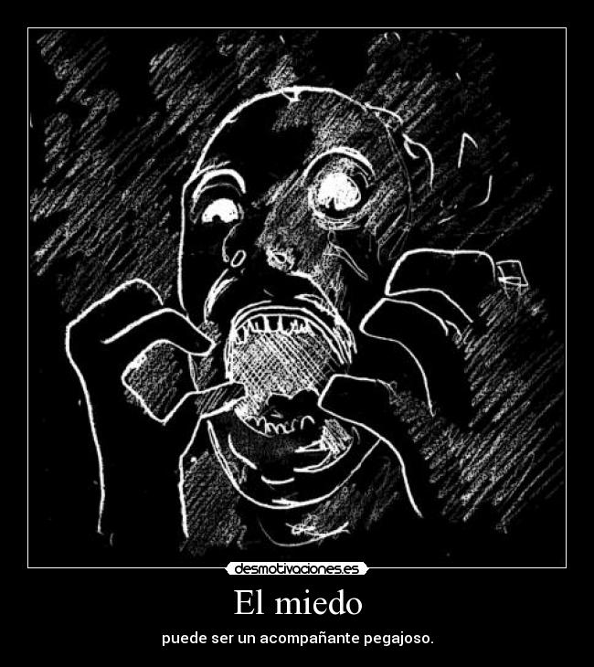 El miedo -