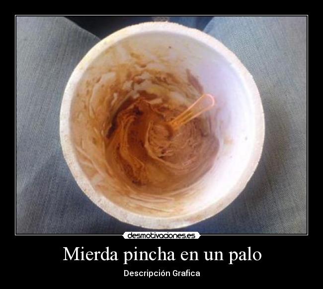 Mierda pincha en un palo - 