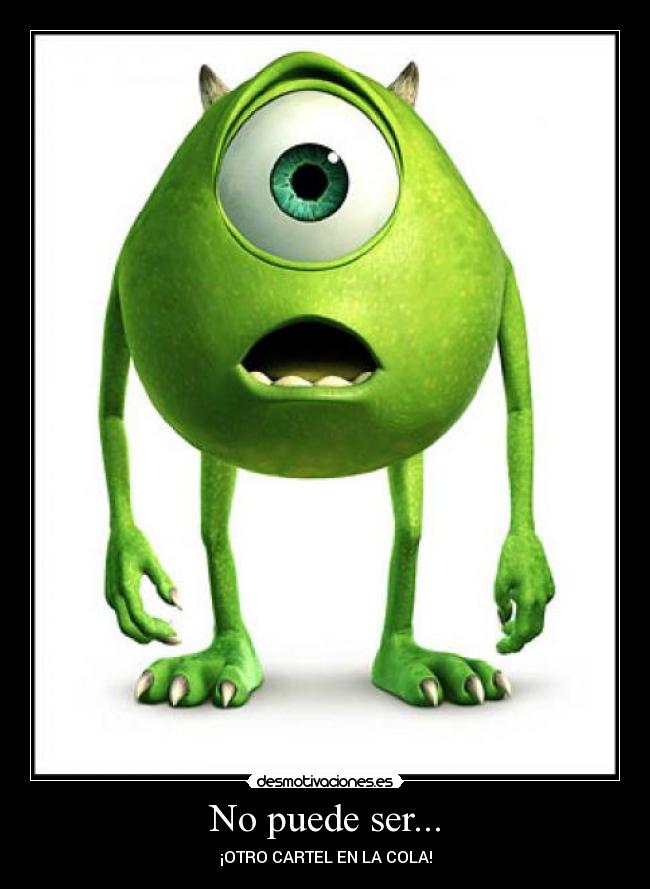 carteles mike wasouski desmotivaciones