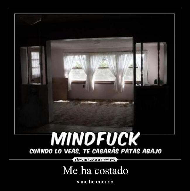 Me ha costado -