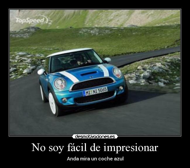 No soy fácil de impresionar - 