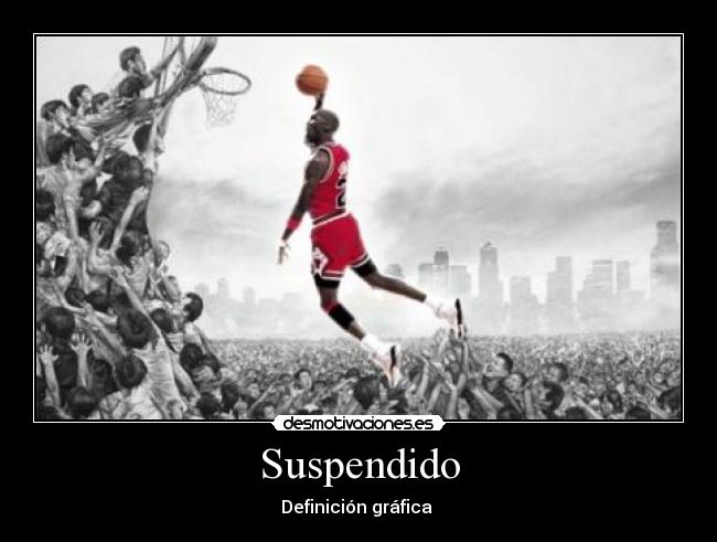 Suspendido - Definición gráfica