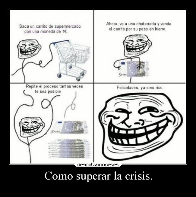 Como superar la crisis. -
