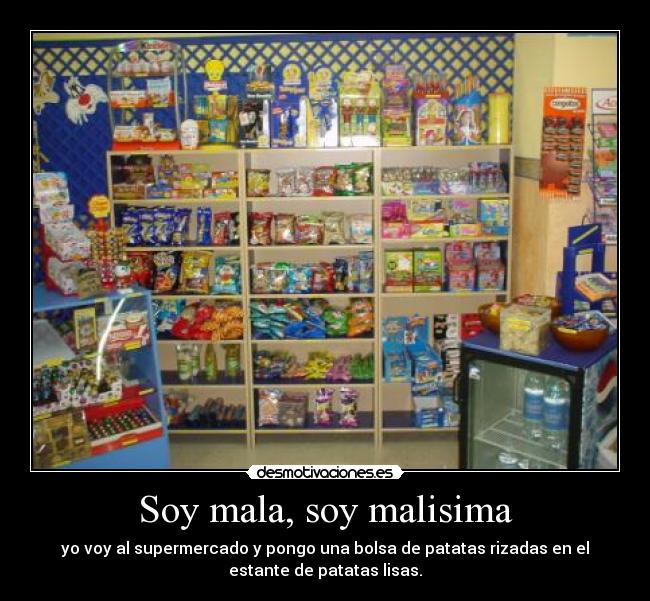 Soy mala, soy malisima - 