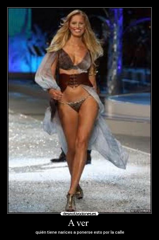 A ver - quién tiene narices a ponerse esto por la calle