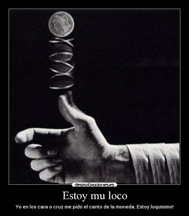 Estoy mu loco - 