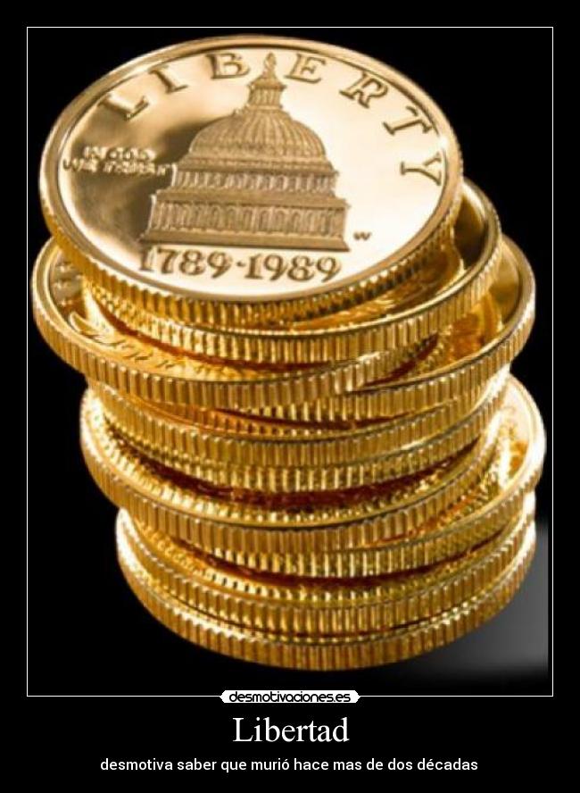 carteles libertad libertad desmotivaciones