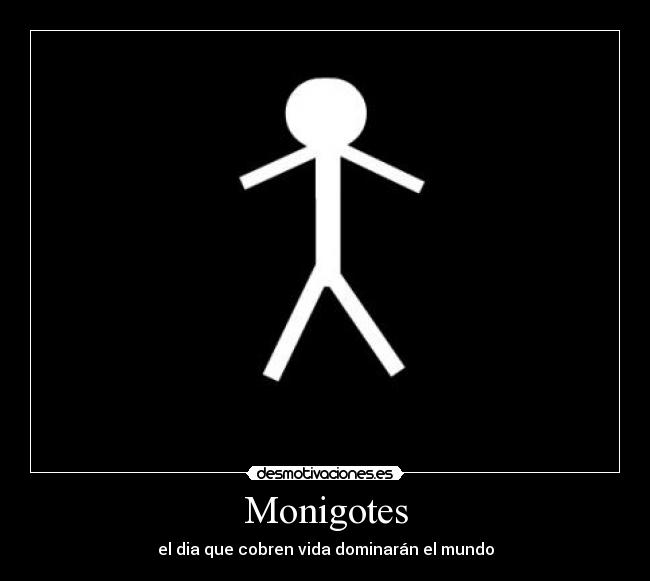 Monigotes -