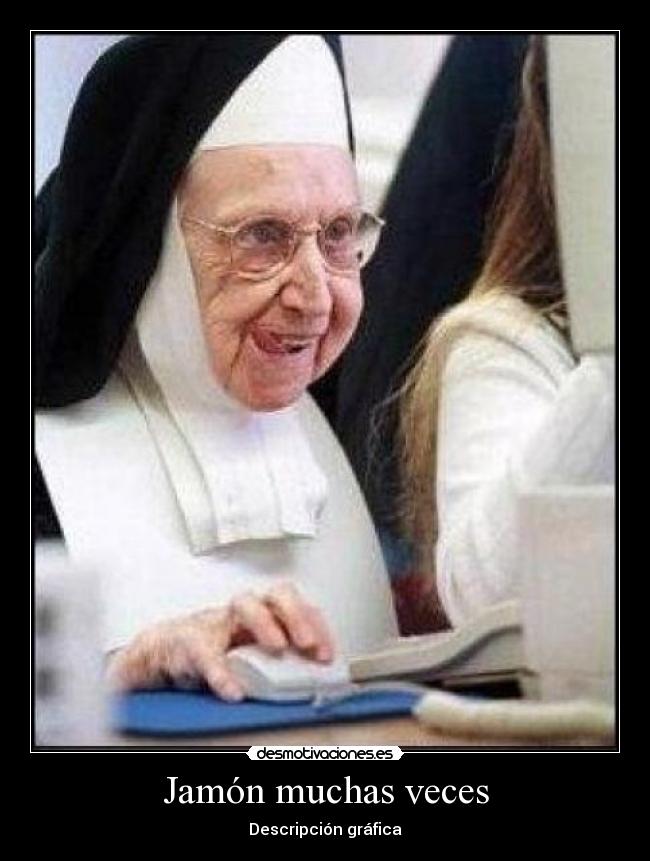 Jamón muchas veces - Descripción gráfica