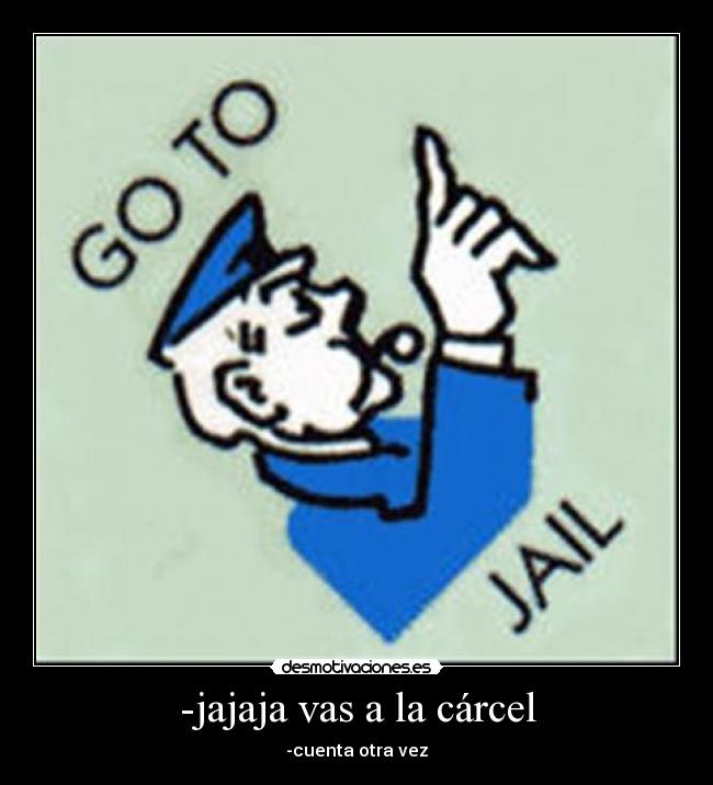 carteles jail desmotivaciones