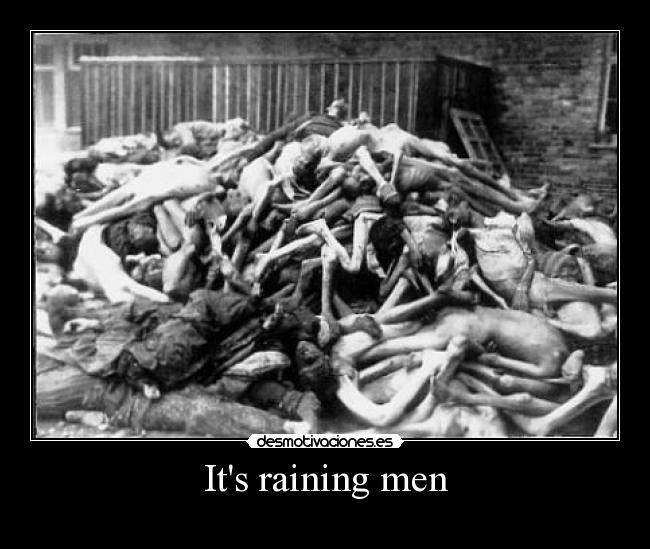 Its raining men -